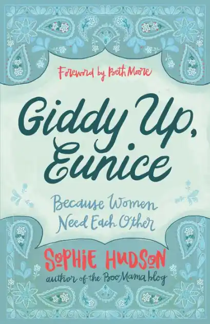 Save Now Giddy Up, Eunice: (Because Women Need Each Other)