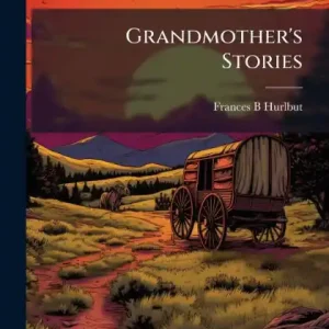Grandmother's Stories Reduced Price