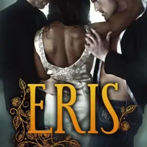 Free Delivery Eris (Eternal Truths, Book 1)