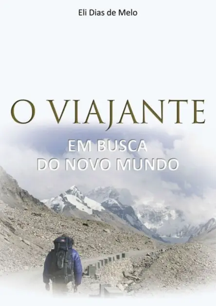 Latest O Viajante Em Busca Do Novo Mundo