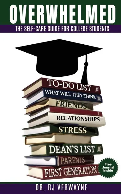 Brand New Overwhelmed: The Self-care Guide for College Students