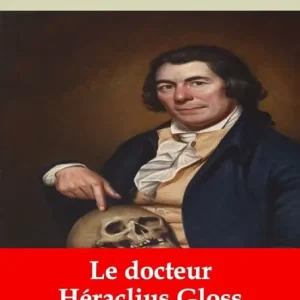 Le docteur Héraclius Gloss: Nouvelle édition augmentée - Arvensa Editions Special Offer
