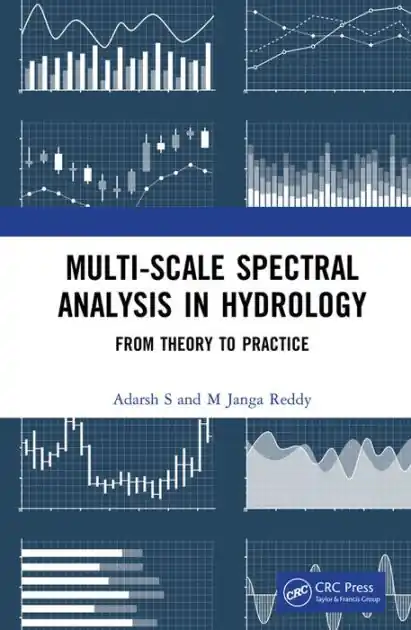 Multi-scale Spectral Analysis in Hydrology: From Theory to Practice Buy Today
