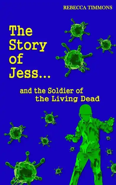 The Story of Jess...and the Soldier of the Living Dead Hot Deal