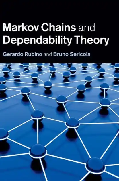 Markov Chains and Dependability Theory Warranty Included