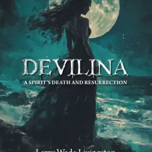 Low Price Devilina: A Spirit's Death and Resurrection