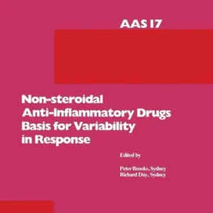 Exclusive Offer Non-steroidal Anti-Inflammatory Drugs Basis for Variability in Response: 16-18 May, 1985, at Leura, New South Wales, Australia