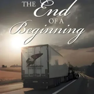 The End of a Beginning Shop Now