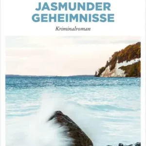 Jasmunder Geheimnisse: Kriminalroman Save Now