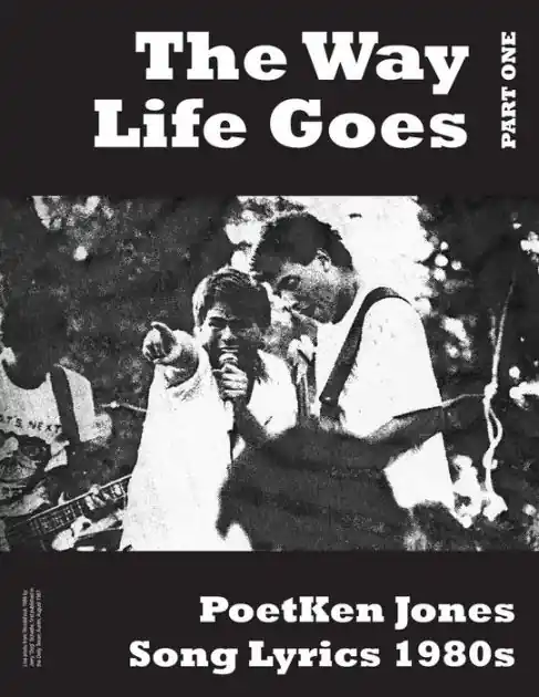 The Way Life Goes: PoetKen Song Lyrics 1980's Budget