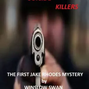 The Suicide Killers The First Jake Rhodes Mystery Popular