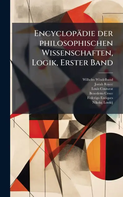 Price Cut Encyclop�die der philosophischen Wissenschaften, Logik, Erster Band