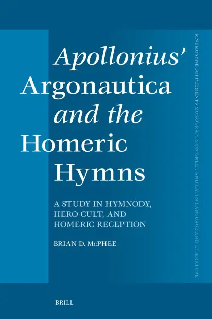 Apollonius' Argonautica and the Homeric Hymns Modern