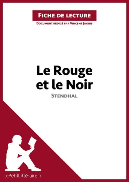 Le Rouge et le Noir de Stendhal (Fiche de lecture): Analyse complète et résumé détaillé de l'oeuvre One Day Deal