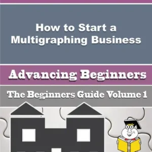 How to Start a Multigraphing Business (Beginners Guide) While Supplies Last