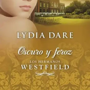Fan Favorite Los hermanos Westfield. Oscuro y feroz