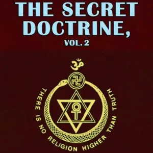 The Secret Doctrine, Vol. 2 Must Have