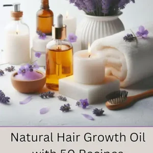 Natural Hair Growth Oil with 50 Recipes Money Back Guarantee