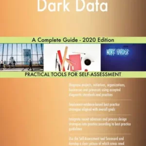 Dark Data A Complete Guide - 2020 Edition Next Day Delivery