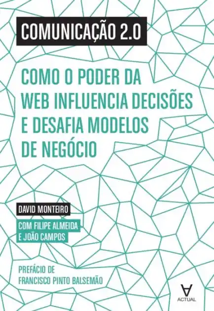 Fresh Stock Comunicação 2.0 - Como o poder da web influencia decisões e desafia modelos de negócio