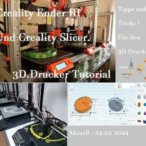 Top Rated Creality Ender 3 und Creality Slicer Tutorial für 3D.Drucker und Tipps und Tricks.