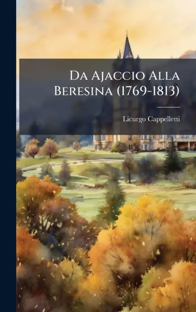 Markdown Da Ajaccio Alla Beresina (1769-1813)