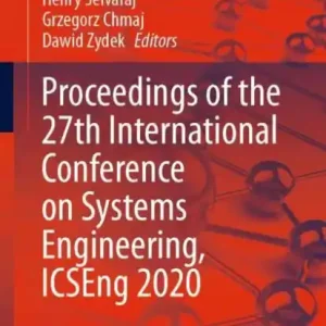 Proceedings of the 27th International Conference on Systems Engineering, ICSEng 2020 Must Have