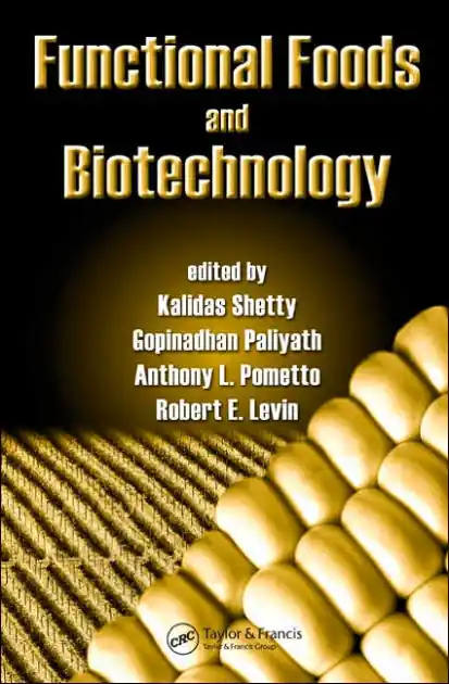 Functional Foods and Biotechnology While Supplies Last