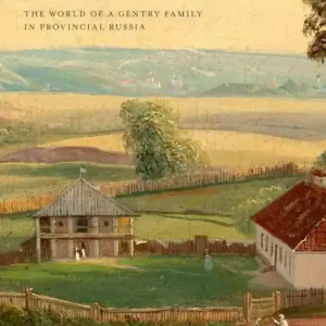 An Ordinary Marriage: The World of a Gentry Family in Provincial Russia Fresh Stock