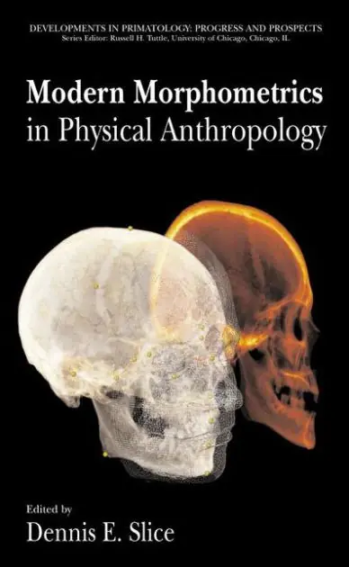 Modern Morphometrics in Physical Anthropology Instant Buy