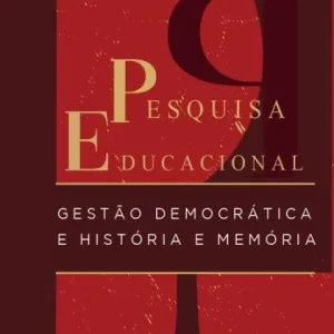 Pesquisa Educacional: Gestão Democrática e História E Memória Discount