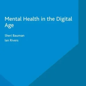 Mental Health in the Digital Age Original