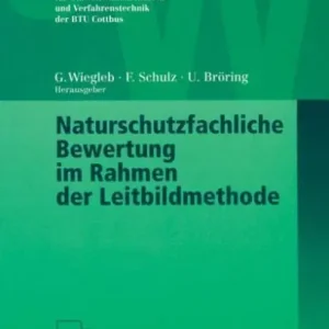 Naturschutzfachliche Bewertung im Rahmen der Leitbildmethode Bulk Order