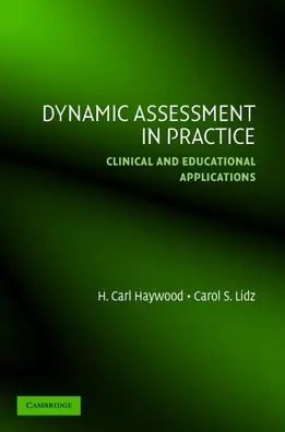 Dynamic Assessment in Practice: Clinical and Educational Applications Limited Offer