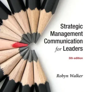 Strategic Management Communication for Leaders 5e Place Order