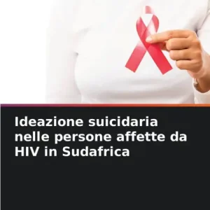 Markdown Ideazione suicidaria nelle persone affette da HIV in Sudafrica