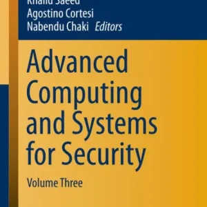 Advanced Computing and Systems for Security: Volume Three Top Pick
