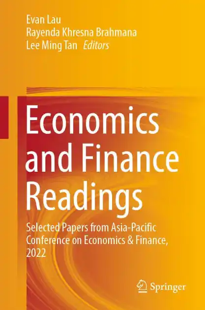 Economics and Finance Readings: Selected Papers from Asia-Pacific Conference on Economics & Finance, 2022 Next Day Delivery