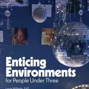 Enticing Environments for People Under Three Top Rated