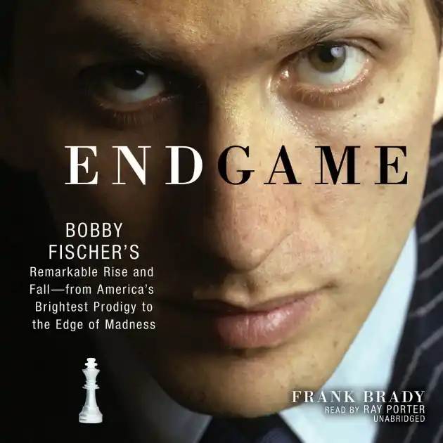 Big Sale Endgame: Bobby Fischer's Remarkable Rise and Fall-from America's Brightest Prodigy to the Edge of Madness