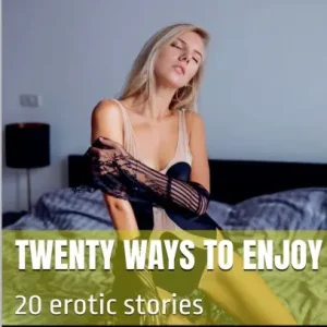 Twenty Ways to Enjoy Don’t Miss Out