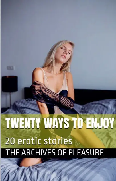 Twenty Ways to Enjoy Don’t Miss Out