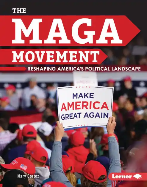 The MAGA Movement: Reshaping America's Political Landscape Clearance