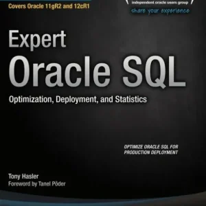 Luxury Expert Oracle SQL: Optimization, Deployment, and Statistics