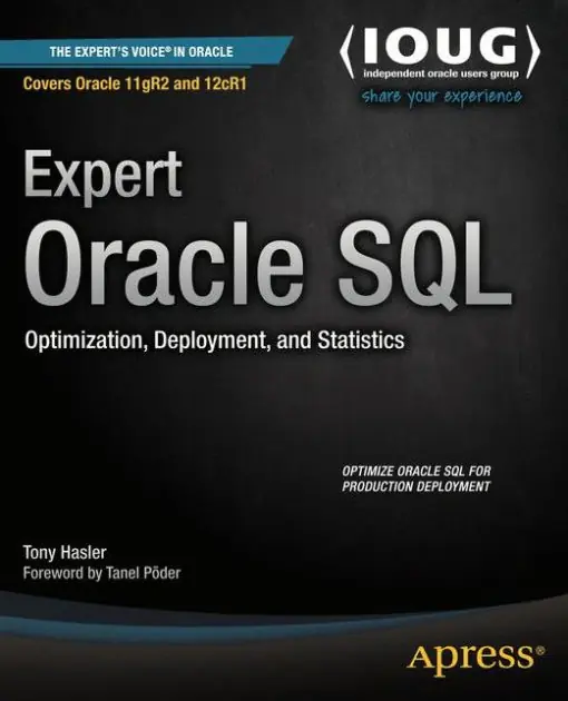 Luxury Expert Oracle SQL: Optimization, Deployment, and Statistics