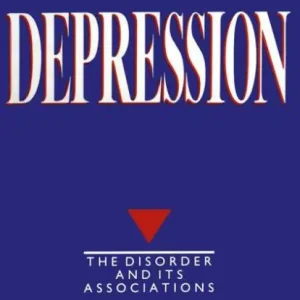 Direct From Manufacturer Depression: The disorder and its associations