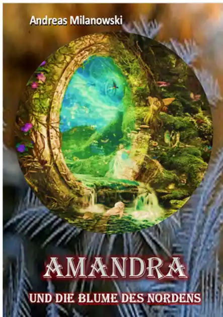 Amandra und die Blume des Nordens Hassle-Free Returns
