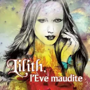 Fan Favorite Lilith, l'Ève maudite: Portrait d'un personnage biblique peu connu