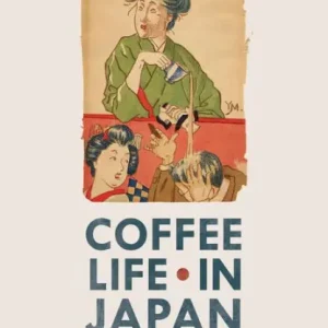 Coffee Life in Japan Last Chance