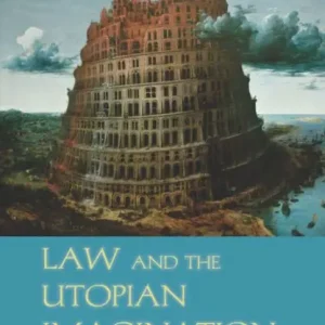 Law and the Utopian Imagination Markdown